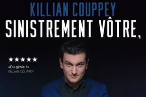 Killian Couppey dans Sinsitrement Vôtre,