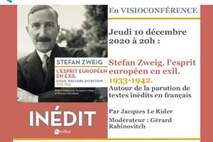 Visio-conférence : Stefan Zweig, l’esprit européen en exil. 1933-1942. Autour de la parution de textes inédits en français