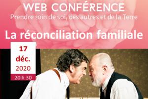 photo Web conférence LA RECONCILIATION FAMILIALE
