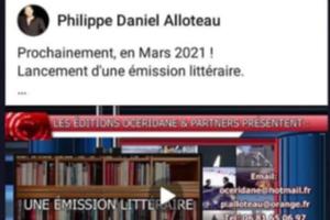 Lancement - Emission littéraire diffusée, sur YouTube et Facebook Live - Philippe-Daniel Alloteau