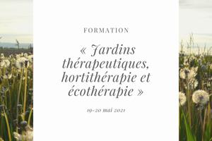 Formation « Jardins thérapeutiques, hortithérapie et écothérapie »