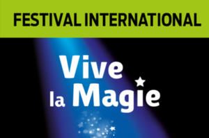 festival International Vive la Magie