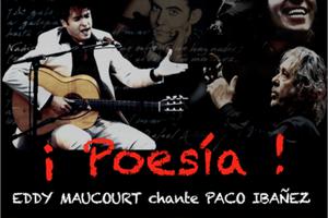 photo ¡ Poesìa ! Eddy Maucourt chante Paco Ibañez