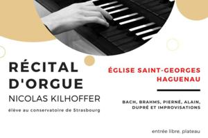 Concert d'orgue à Haguenau par Nicolas Kilhoffer