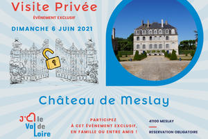 Visite privée au Château de Meslay