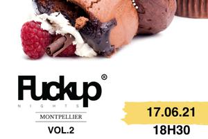 FUCKUP NIGHTS MONTPELLIER #2 - SUMMER EDITION