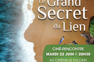 Ciné-rencontre Le Grand Secret du Lien