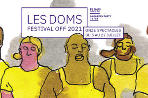 Festival OFF aux Doms 2021