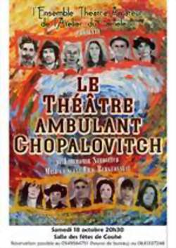Le théâtre ambulant  Chopalovitch à Couché