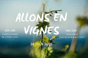 Allons en Vignes