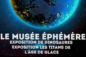 Le Musée Ephémère: Exposition de dinosaures