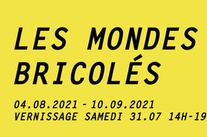 Les mondes bricolés