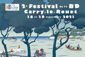 2ème Festival de la BD de Carry-le-Rouet 18 et 19 septembre 2021