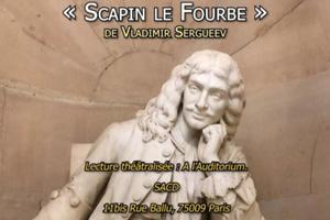 Lecture Théâtralisée. “Scapin le Fourbe” - De Vladimir Sergueev