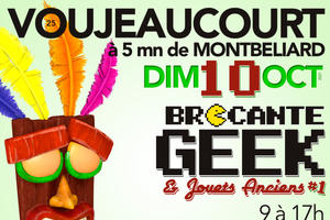 photo Brocante Geek& Jouets Anciens