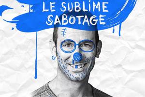 photo Yohann Métay, Le Sublime Sabotage