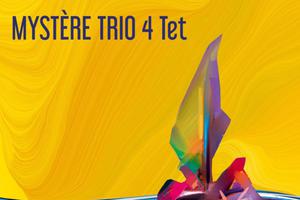 MystèreTrio 4tet - Théatre de la Passerelle