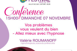 photo Conférence : Valérie ROUMANOFF - Nos problèmes nous veulent du bien : Allez mieux avec l'hypnose 