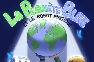 photo La planète bleue et le robot magique