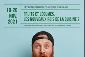 photo Rencontres François Rabelais : Fruits et légumes, les nouveaux rois de la cuisine ?