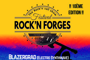 Festival ROCK 'N FORGES 10 ème édition
