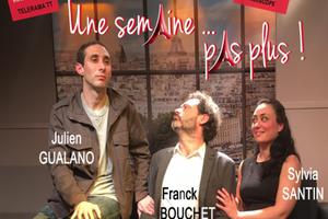 photo Comédie : Une semaine ... pas plus !