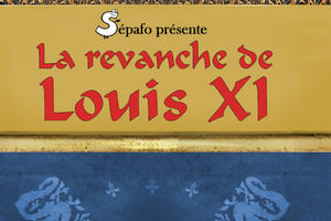 La revanche de Louis XI