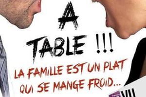 À table ! La famille est un plat qui se mange froid