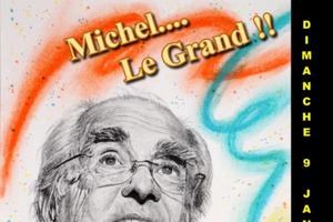 Michel....Le Grand !!!