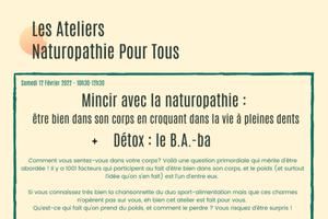 Mincir avec la naturopathie : être bien dans son corps en croquant dans la vie à pleines dents + Détox : le B.A.-ba 