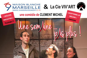 photo Comédie : Une semaine ... pas plus !