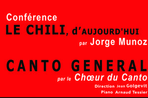 CANTO GENERAL de Neruda et Theodorakis et Conférence sur le Chili