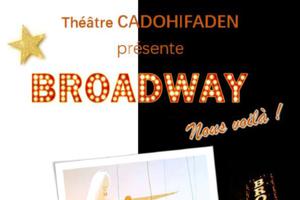 photo Broadway, nous voilà !