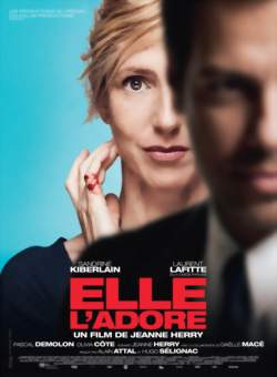 Cinéma : Elle l'adore