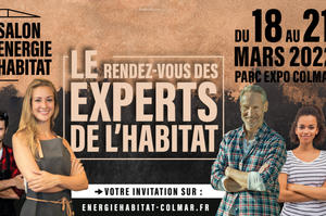 Salon Énergie Habitat du 18 au 21 mars 2021 à Colmar