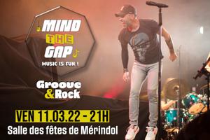 Concert groupe Mind The Gap