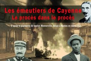 LECTURES THÉÂTRALISÉES - LES ÉMEUTIERS DE CAYENNE