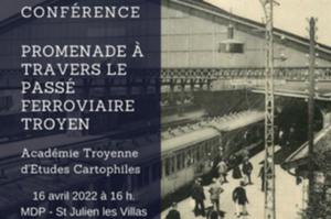 Promenade à travers le passé ferroviaire troyen