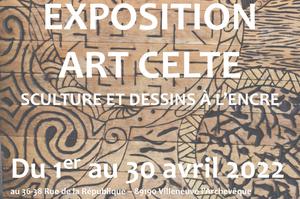 Exposition Xavier BERNARD Artiste Celte CCVPO AVRIL 2022