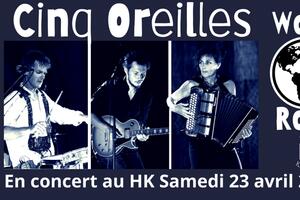 CINQ OREILLES en concert World Rock au Hel’s Kitchen Sarlat le samedi 23 avril 21h00.