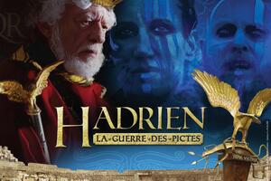 Hadrien, la Guerre des Pictes
