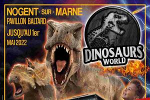 Exposition de dinosaures • Dinosaurs World à Nogent-sur-Marne