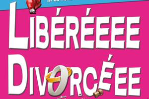 Libéréeee Divorcéee