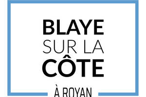 Blaye sur la côte