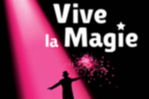 Festival international Vive la Magie