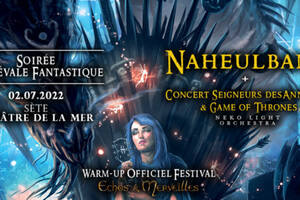 NAHEULBAND + 'Echos de la Terre du Milieu & de Westeros' (Neko Light Orchestra)