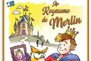 Au royaume de Merlin