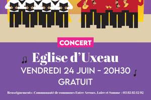 Vendredi 24 juin à Uxeau : Concert de l'Harmonie et Chorale de Gueugnon