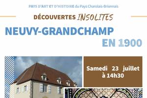 Visite guidée : Neuvy-Grandchamp en 1900.