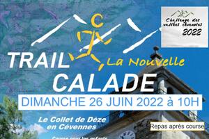 TRAIL LA NOUVELLE CALADE DIMANCHE 26 JUIN 2022 10H